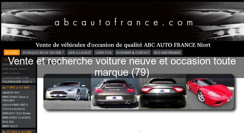 Vente et recherche voiture neuve et occasion toute marque (79)