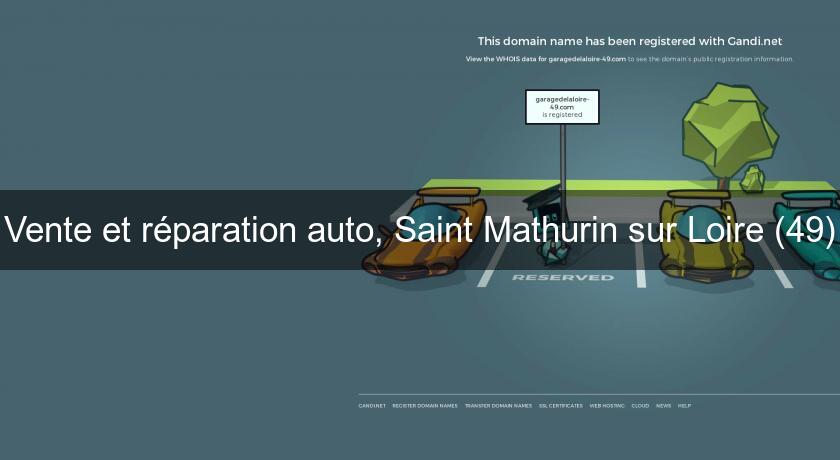 Vente et réparation auto, Saint Mathurin sur Loire (49) Vente et réparation auto, Saint Mathurin sur Loire (49)