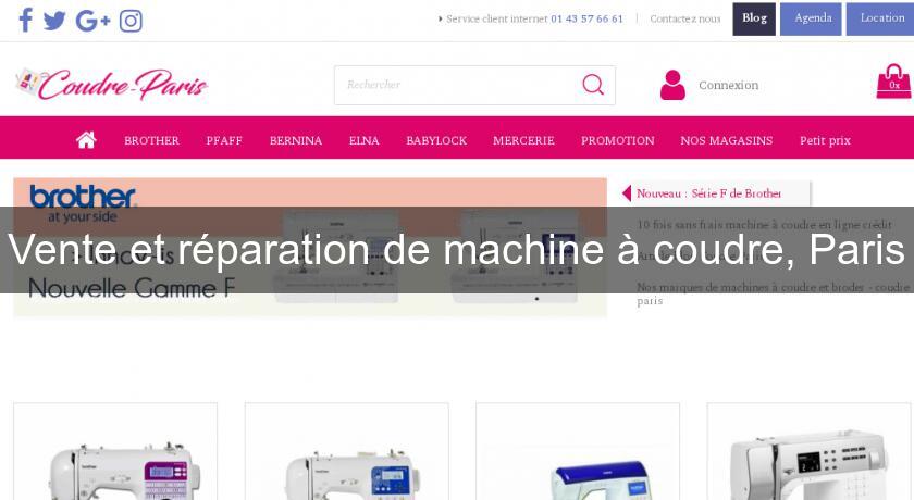 Vente et réparation de machine à coudre, Paris