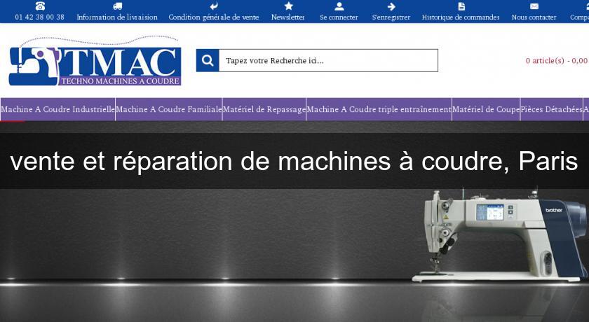 vente et réparation de machines à coudre, Paris vente et réparation de machines à coudre, Paris