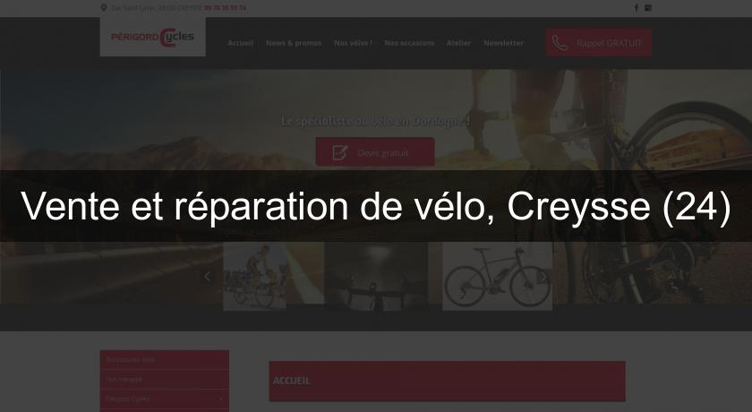 Vente et réparation de vélo, Creysse (24)
