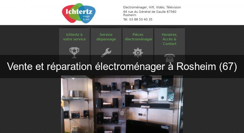 Vente et réparation électroménager à Rosheim (67)