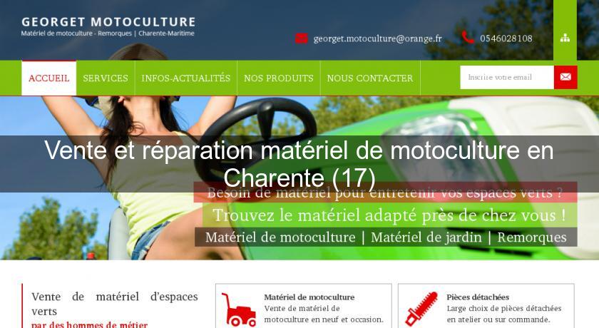 Vente et réparation matériel de motoculture en Charente (17) Vente et réparation matériel de motoculture en Charente (17)