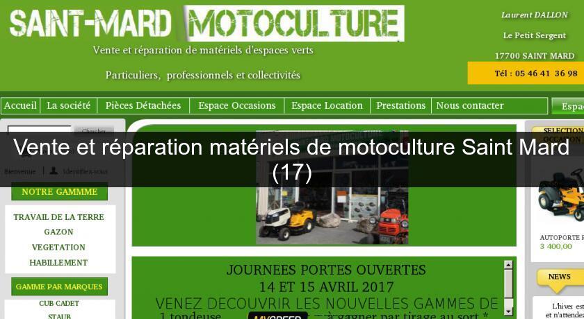 Vente et réparation matériels de motoculture Saint Mard (17) Vente et réparation matériels de motoculture Saint Mard (17)