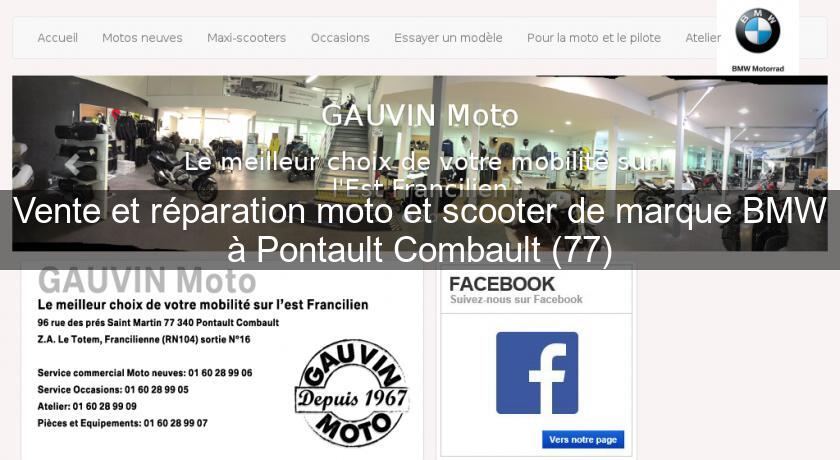 Vente et réparation moto et scooter de marque BMW à Pontault Combault (77)