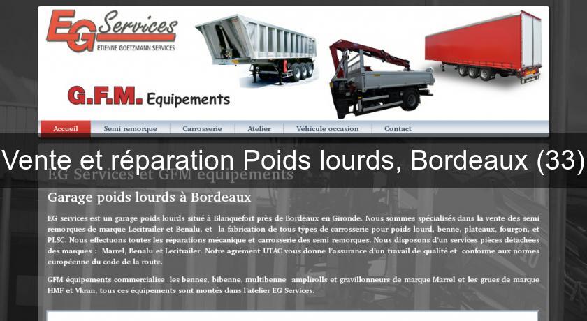 Vente et réparation Poids lourds, Bordeaux (33)