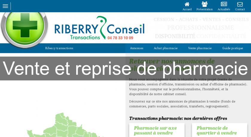 Vente et reprise de pharmacie Vente et reprise de pharmacie