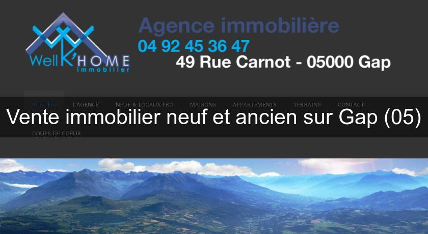 Vente immobilier neuf et ancien sur Gap (05) Vente immobilier neuf et ancien sur Gap (05)