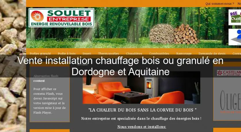 Vente installation chauffage bois ou granulé en Dordogne et Aquitaine