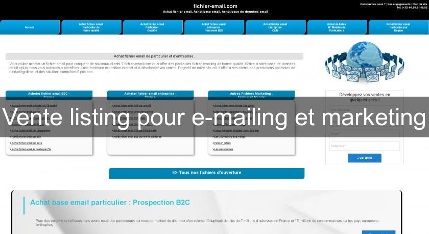 Vente listing pour e-mailing et marketing Vente listing pour e-mailing et marketing