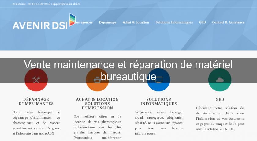 Vente maintenance et réparation de matériel bureautique Vente maintenance et réparation de matériel bureautique