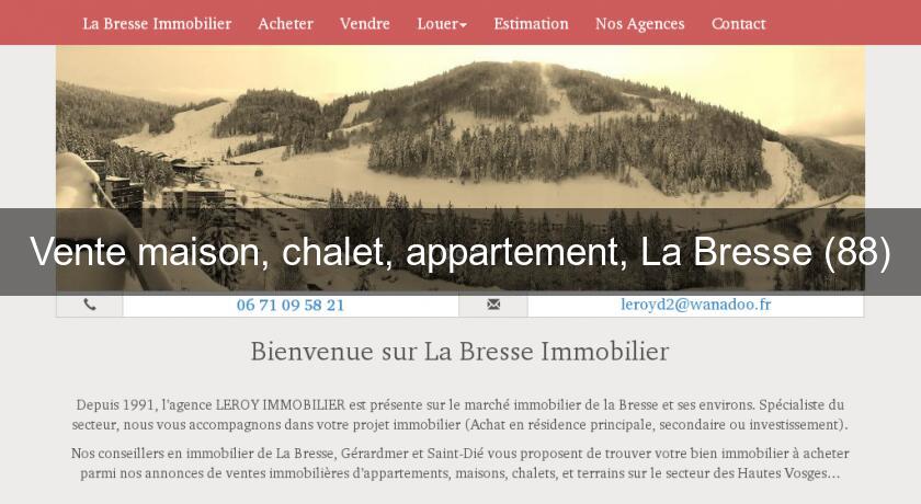 Vente maison, chalet, appartement, La Bresse (88) Vente maison, chalet, appartement, La Bresse (88)