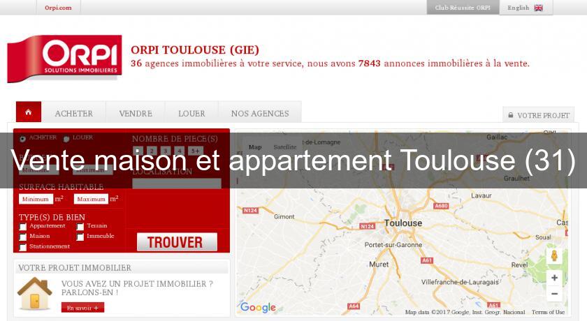 Vente maison et appartement Toulouse (31) Vente maison et appartement Toulouse (31)