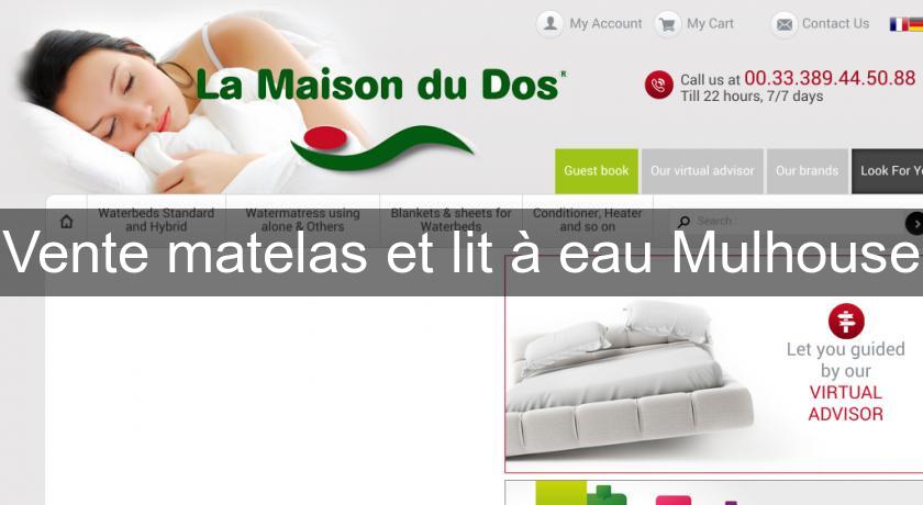 Vente matelas et lit à eau Mulhouse