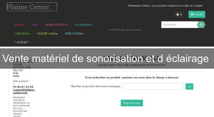 Vente matériel de sonorisation et d'éclairage 