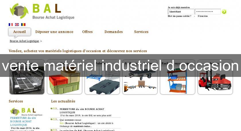 vente matériel industriel d'occasion vente matériel industriel d'occasion