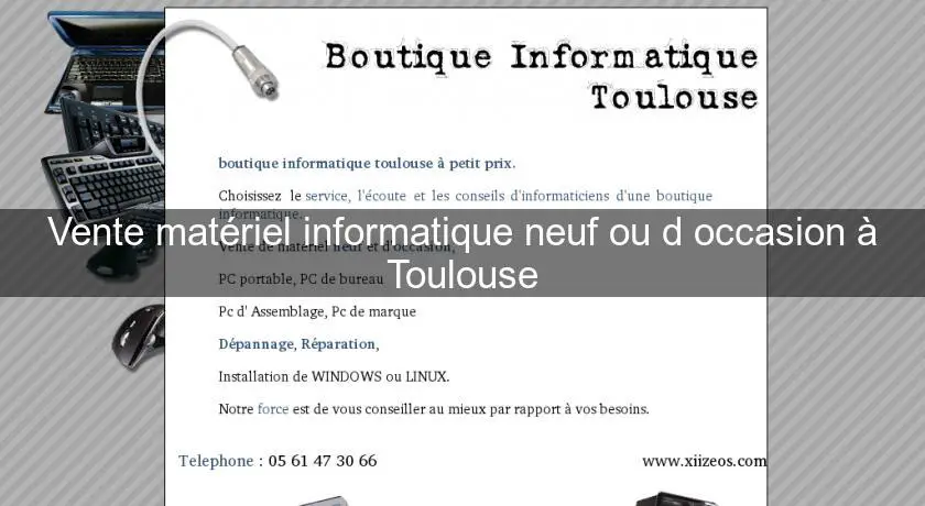 Vente matériel informatique neuf ou d'occasion à Toulouse