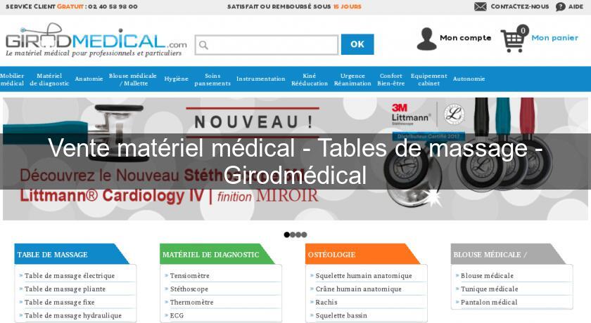 Vente matériel médical - Tables de massage - Girodmédical