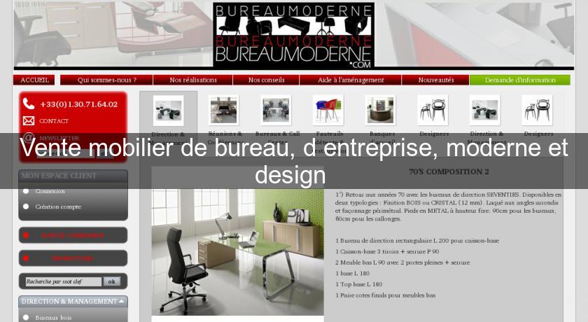 Vente mobilier de bureau, d'entreprise, moderne et design 