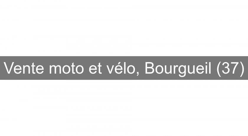 Vente moto et vélo, Bourgueil (37)