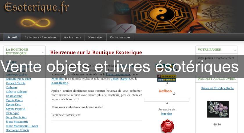 Vente objets et livres ésotériques Vente objets et livres ésotériques