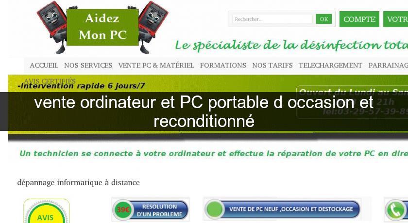 vente ordinateur et PC portable d'occasion et reconditionné