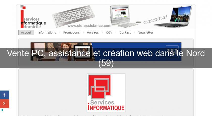 Vente PC, assistance et création web dans le Nord (59) Vente PC, assistance et création web dans le Nord (59)