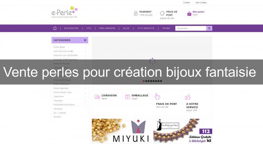Vente perles pour création bijoux fantaisie Vente perles pour création bijoux fantaisie