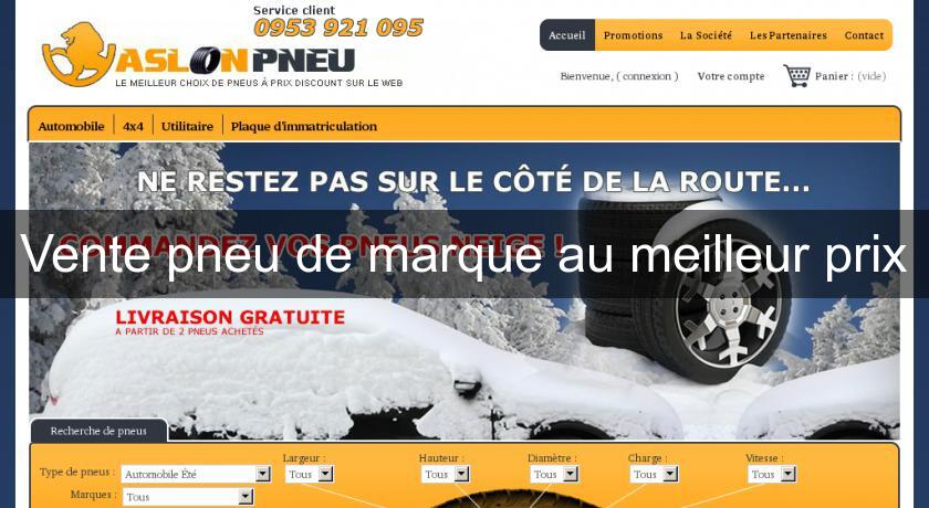 Vente pneu de marque au meilleur prix Vente pneu de marque au meilleur prix