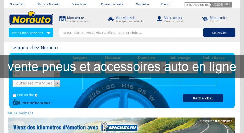 vente pneus et accessoires auto en ligne