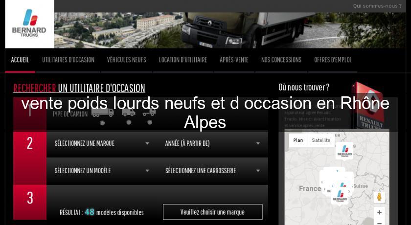 vente poids lourds neufs et d'occasion en Rhône Alpes vente poids lourds neufs et d'occasion en Rhône Alpes