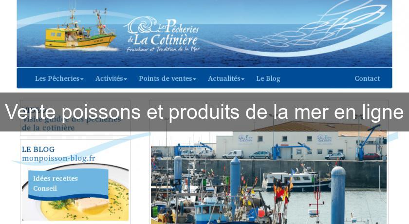 Vente poissons et produits de la mer en ligne