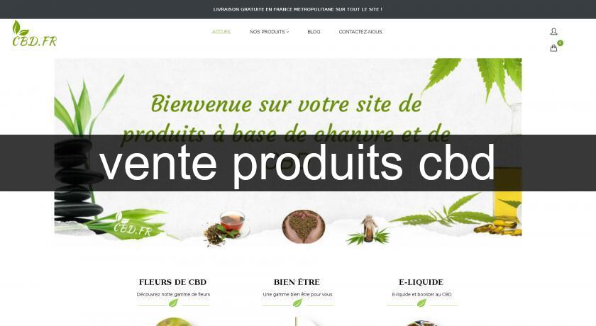 vente produits cbd vente produits cbd