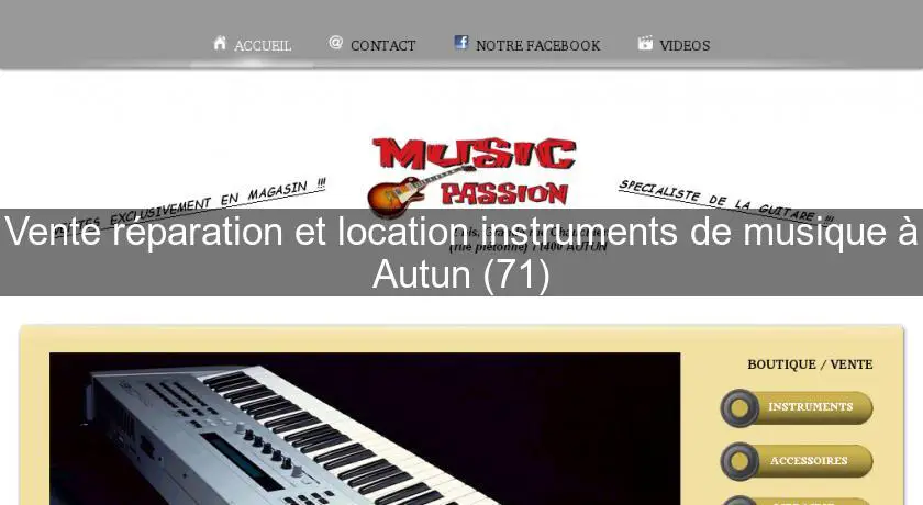 Vente réparation et location instruments de musique à Autun (71)