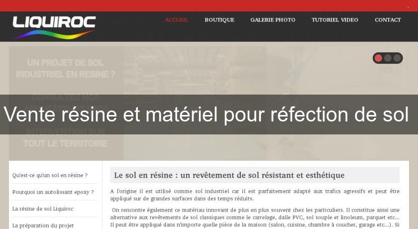 Vente résine et matériel pour réfection de sol Vente résine et matériel pour réfection de sol