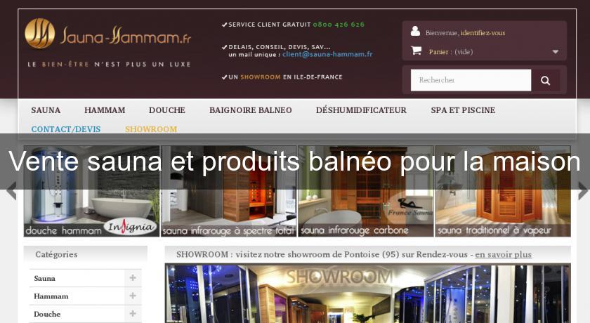 Vente sauna et produits balnéo pour la maison Vente sauna et produits balnéo pour la maison