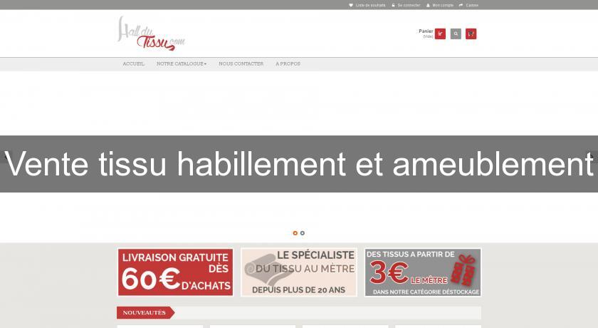 Vente tissu habillement et ameublement Vente tissu habillement et ameublement