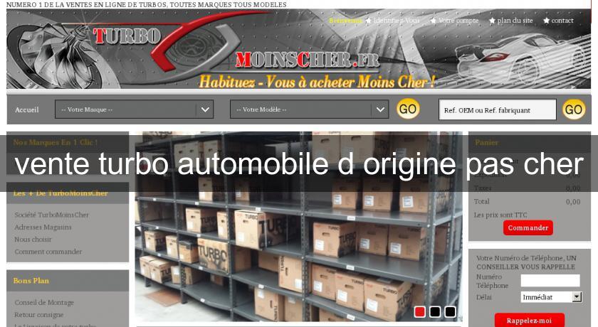 vente turbo automobile d'origine pas cher vente turbo automobile d'origine pas cher