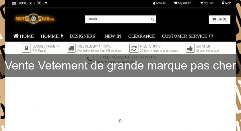 Vente Vetement de grande marque pas cher Vente Vetement de grande marque pas cher