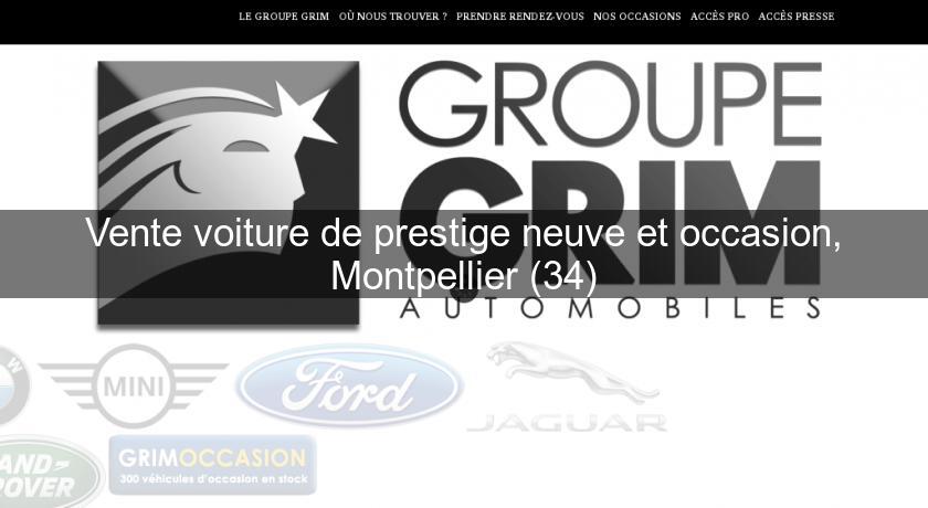 Vente voiture de prestige neuve et occasion, Montpellier (34)