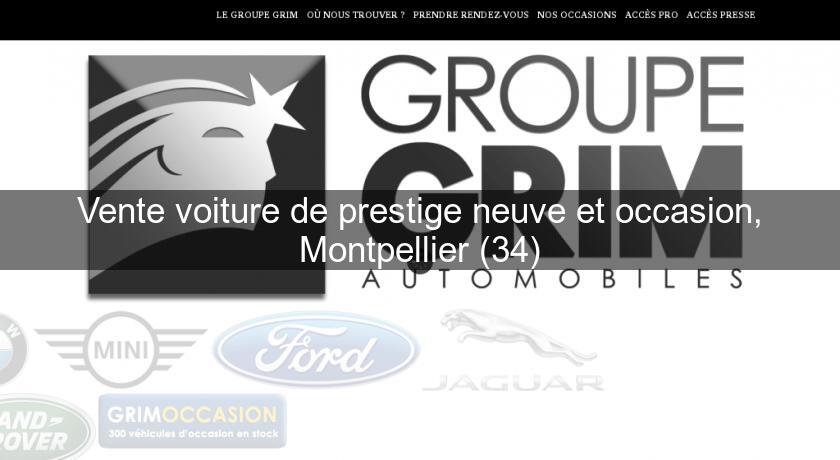 Vente voiture de prestige neuve et occasion, Montpellier (34) Vente voiture de prestige neuve et occasion, Montpellier (34)