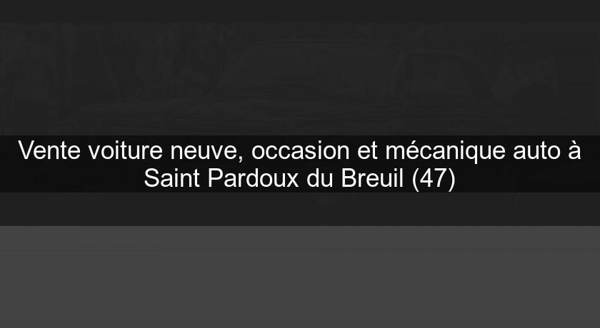 Vente voiture neuve, occasion et mécanique auto à Saint Pardoux du Breuil (47) Vente voiture neuve, occasion et mécanique auto à Saint Pardoux du Breuil (47)