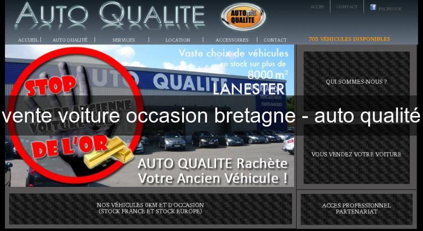 vente voiture occasion bretagne - auto qualité vente voiture occasion bretagne - auto qualité