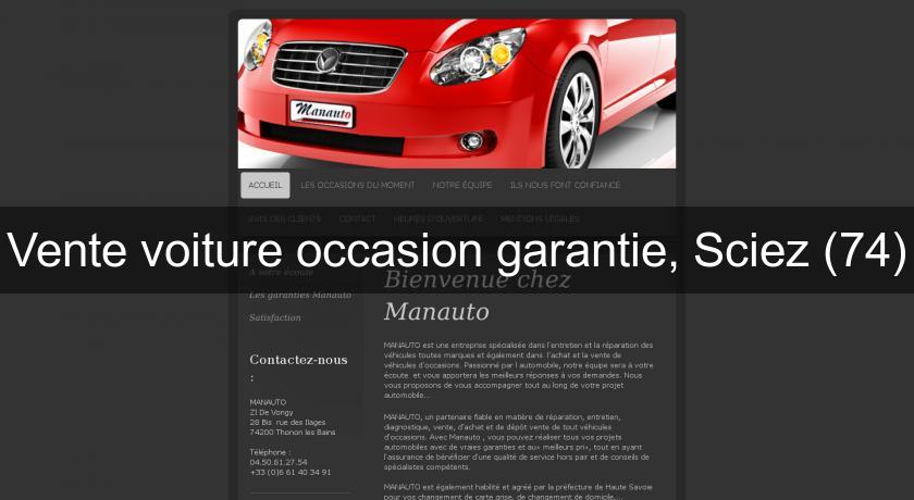 Vente voiture occasion garantie, Sciez (74) Vente voiture occasion garantie, Sciez (74)