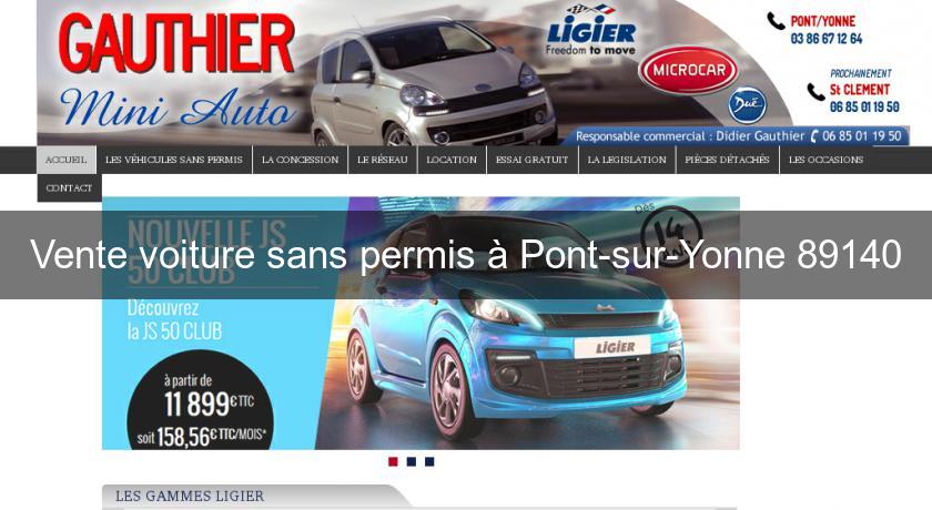 Vente voiture sans permis à Pont-sur-Yonne 89140