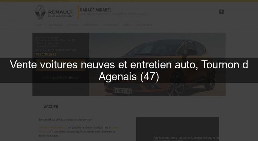 Vente voitures neuves et entretien auto, Tournon d'Agenais (47)