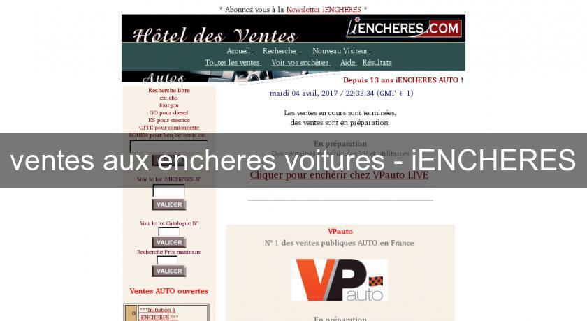 ventes aux encheres voitures - iENCHERES ventes aux encheres voitures - iENCHERES