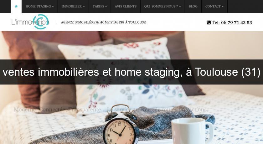 ventes immobilières et home staging, à Toulouse (31) ventes immobilières et home staging, à Toulouse (31)