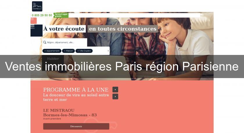 Ventes immobilières Paris région Parisienne