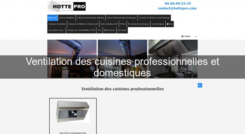Ventilation des cuisines professionnelles et domestiques Ventilation des cuisines professionnelles et domestiques